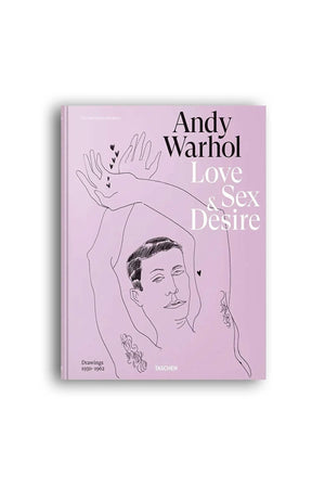 Andy Warhol - Love, Sex and Desire : Drawings 1950-1962 Kitap